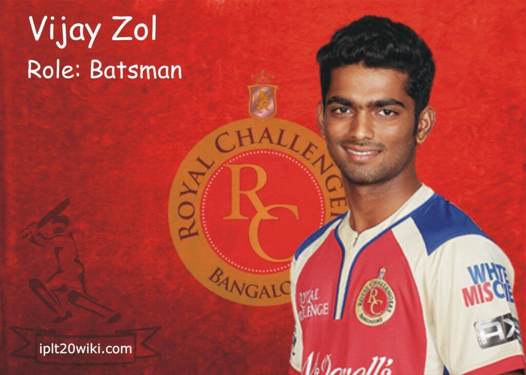 Vijay Zol - Royal Challengers Bangalore IPL 2014 Player