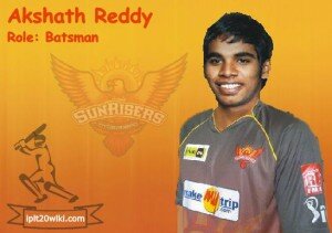 Akshath Reddy - SunRisers Hyderabad IPL 2013 Player