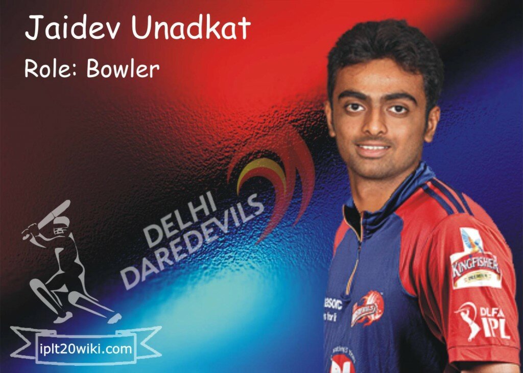 Jaidev Unadkat - Delhi Daredevils IPL 2014 Player