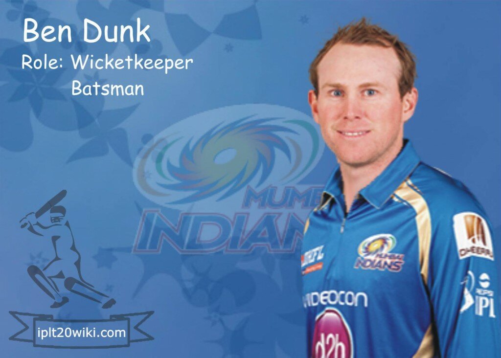 Ben Dunk - Mumbai Indians IPL 2014 Player