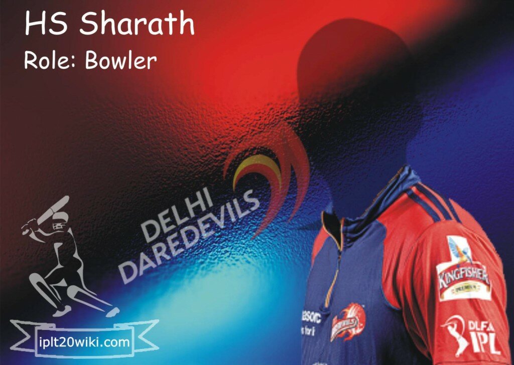 HS Sharath - Delhi Daredevils IPL 2014 Player