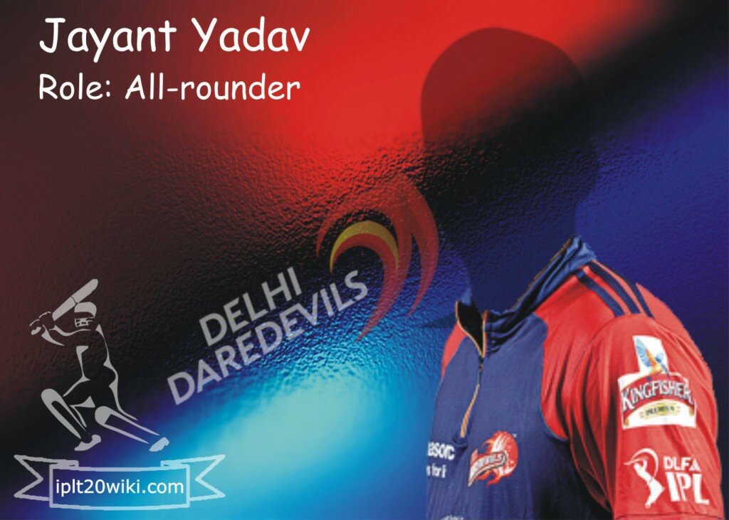 Jayant Yadav - Delhi Daredevils IPL 2014 Player
