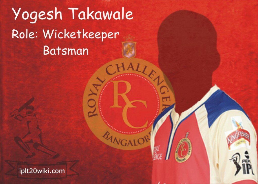 Yogesh Takawale - Royal Challengers Bangalore IPL 2014 Player