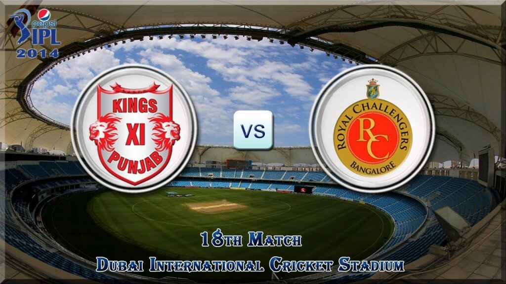 KXIP vs RCB IPL 2014 Match 18 Live