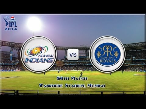 MI vs RR - IPL 2014 Match 56 LIVE